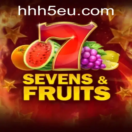Descubra o Fascinante Mundo de SevensFruits no HHH5.com